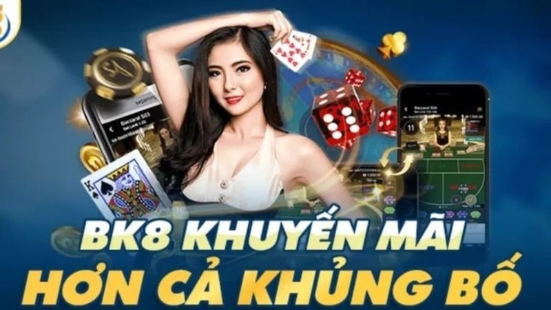 Chương trình khuyến mãi BK8 - Thưởng nạp tiền lên tới 1.000.000đ