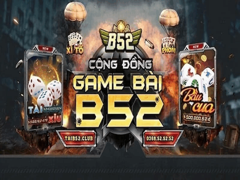 B52 Club - Cổng game cá cược thuộc top đầu theo đánh giá 2024