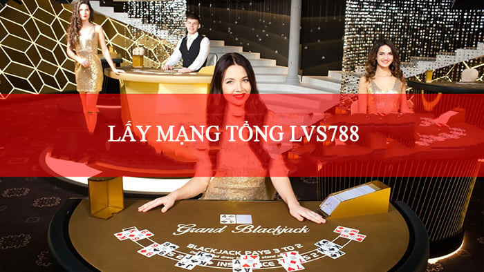 LVS788 - Thương Hiệu Cá Cược Đình Đám Không Nên Bỏ Lỡ