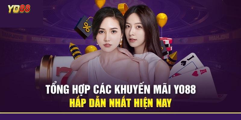 Khuyến mãi Yo88 - Chơi thoải mái với các sự kiện hấp dẫn