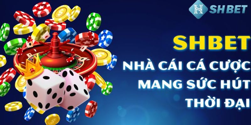 Shbet - Sân chơi cá cược đẳng cấp, uy tín Việt Nam