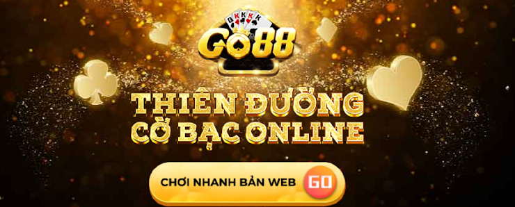 Go88 - Thương hiệu cá cược “Xanh Chín” với thưởng siêu cao