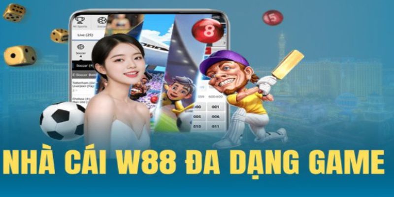 Nhà cái W88 - Thương hiệu cá cược uy tín nổi tiếng trên toàn cầu