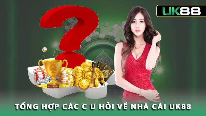 UK88 - Nhà cái cá cược hàng đầu sở hữu lượt truy cập lớn nhất