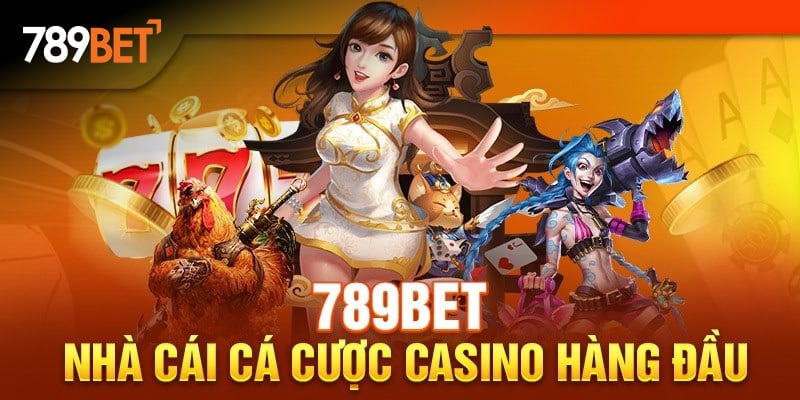 789Bet – Nơi cá cược uy tín và mang lại những ưu đãi hấp dẫn