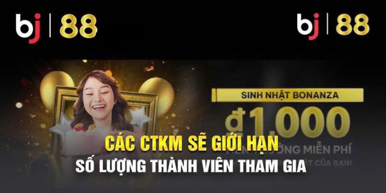 Khuyến mãi BJ88 - Chương trình ưu đãi đặc sắc nhất hiện nay