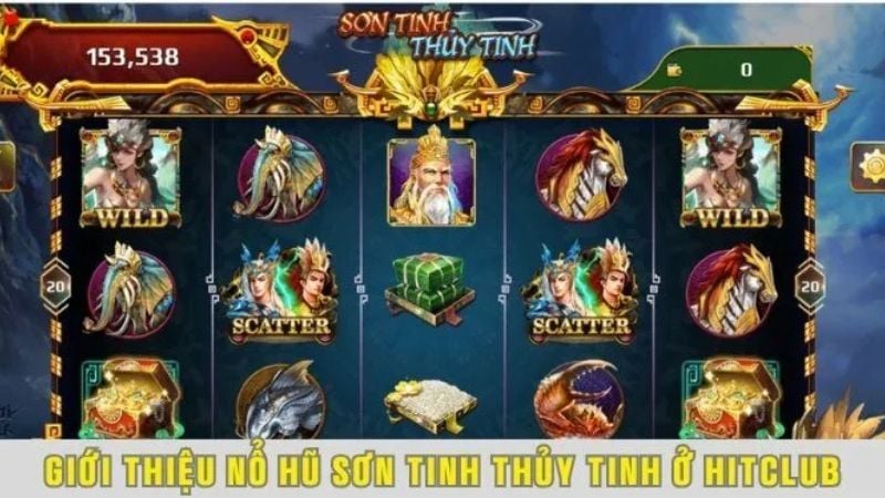 Sơn tinh thuỷ tinh Hitclub - Bí quyết thắng quay là trúng